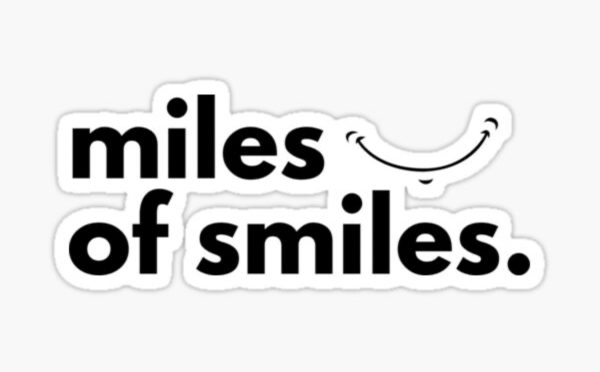 Miles of smiles